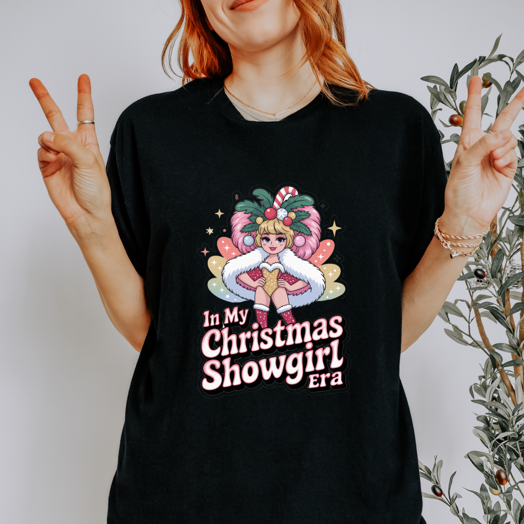 In My Christmas Showgirl Era T-Shirt - Festive Tee for Kids & Adults - Matching Christmas Shirt - Plus Size