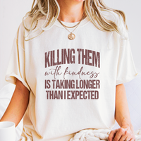 Sarcastic Killing them with kindness Oversized Ladies T-Shirt