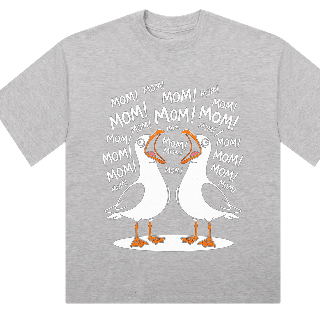 Mom! Mom! Mom! Oversized Ladies T-Shirt