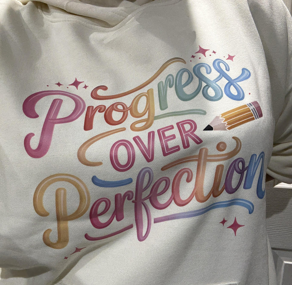 Progress Over Perfection Hoodie, Motivational Sweater, Inspirational Clothing, Positive Vibes, Self-Love Gift, Cozy