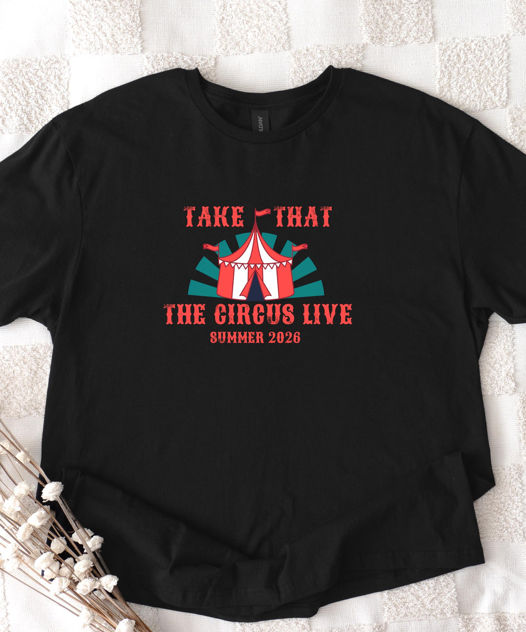 Take That “The Circus Live” Inspired TShirt | Fan 2026 Tour Shirt | Plus Size Concert Tee