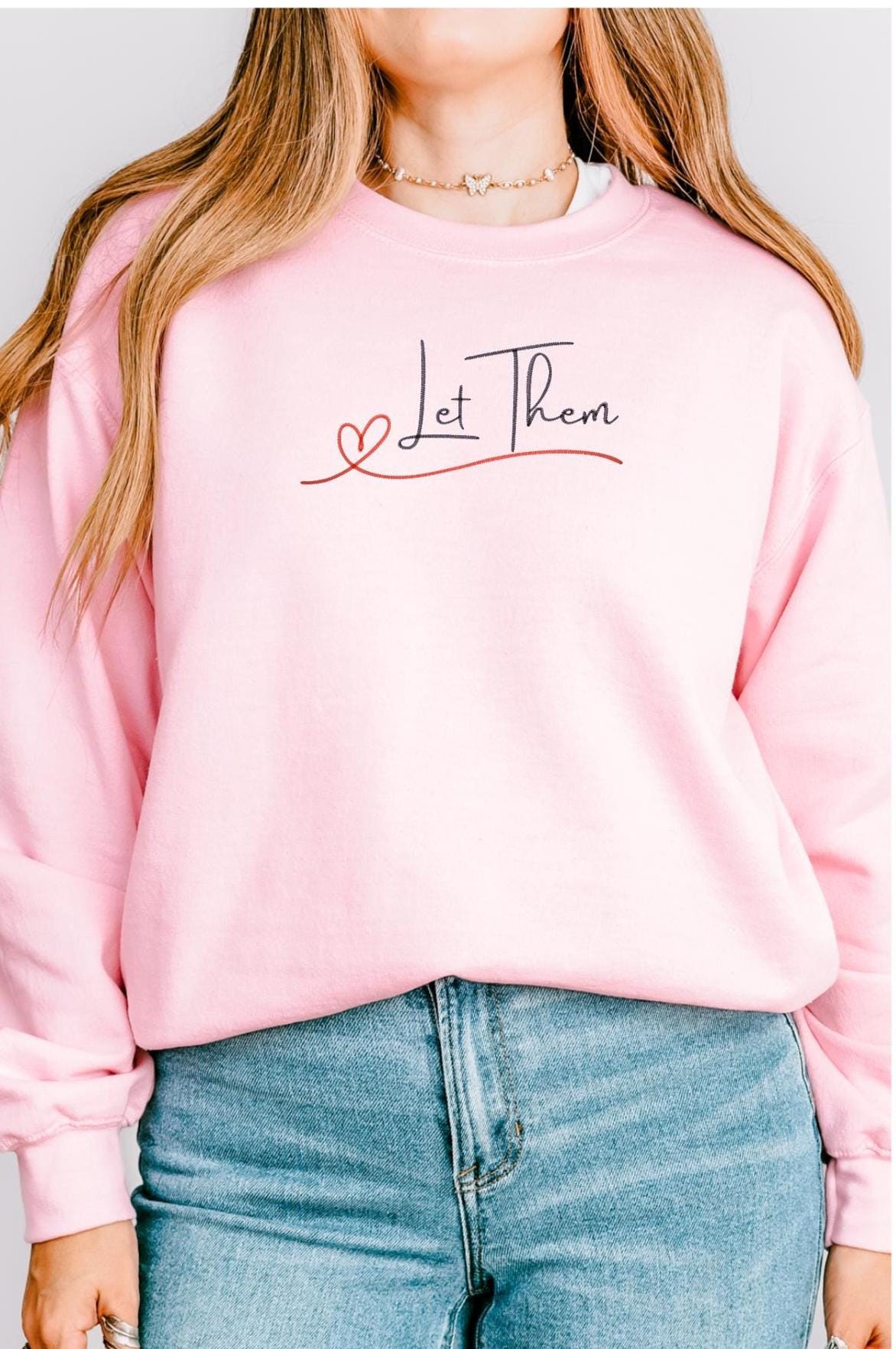 Let Them theory Jumper - embroidered sweatshirt