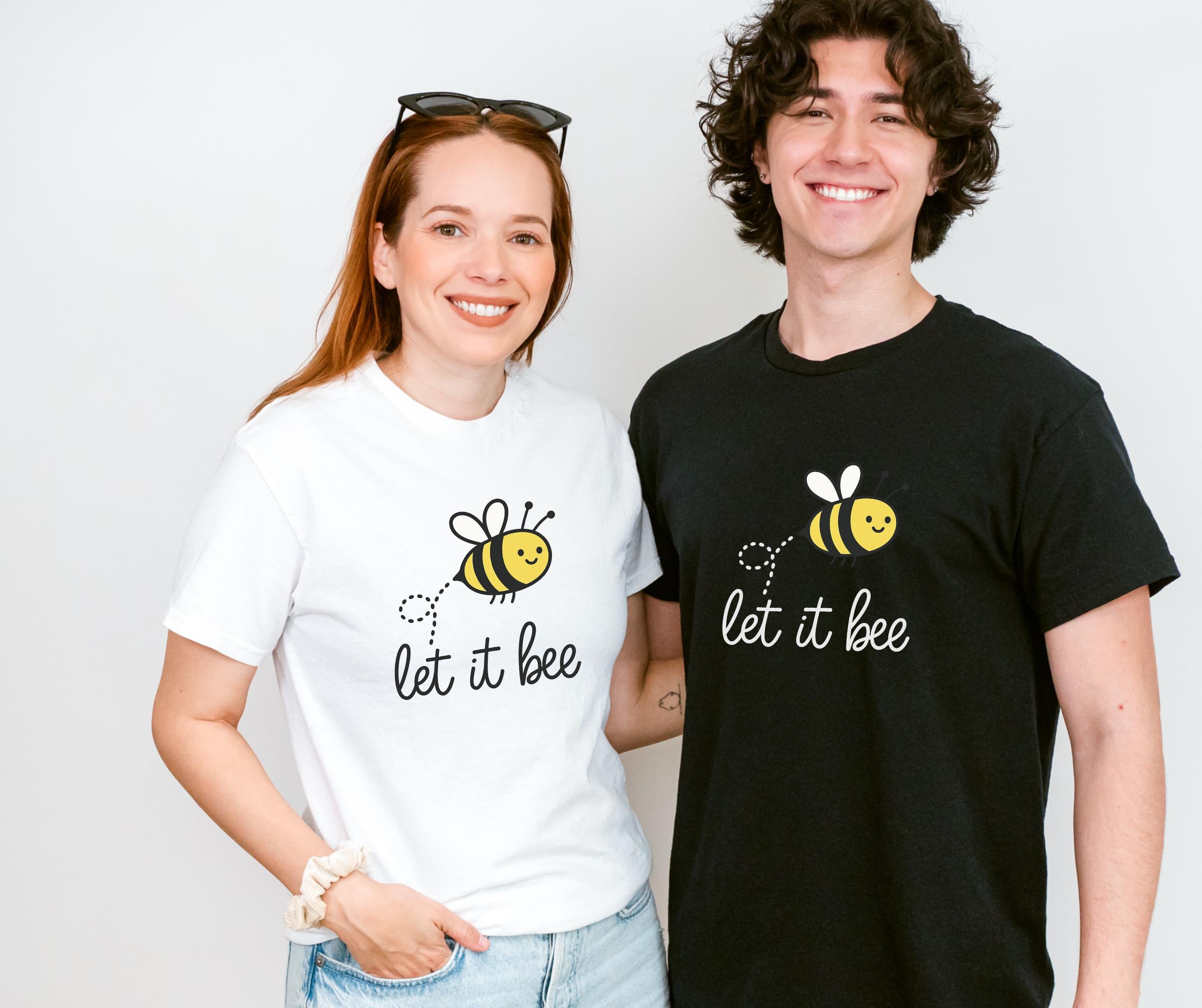 Let It Bee T-Shirt | Bee Graphic Tee | Nature Lover Gift | Funny Positive Quote Shirt