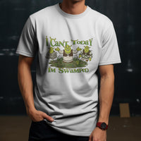 Funny Swamp Shrek Shirt - I Can’t Today I’m Swamped Fun Ogre Themed T-Shirt