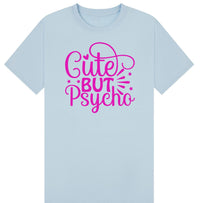 Cute But Psycho T-Shirt – Fun Graphic Tee for Women –Christmas Gift plus Sizes