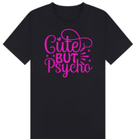 Cute But Psycho T-Shirt – Fun Graphic Tee for Women –Christmas Gift plus Sizes