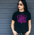 Cute But Psycho T-Shirt – Fun Graphic Tee for Women –Christmas Gift plus Sizes