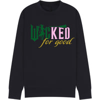 Wicked Themed Movie Sweatshirt – For Good – Cosy Jumper – Kids, adults and plus size