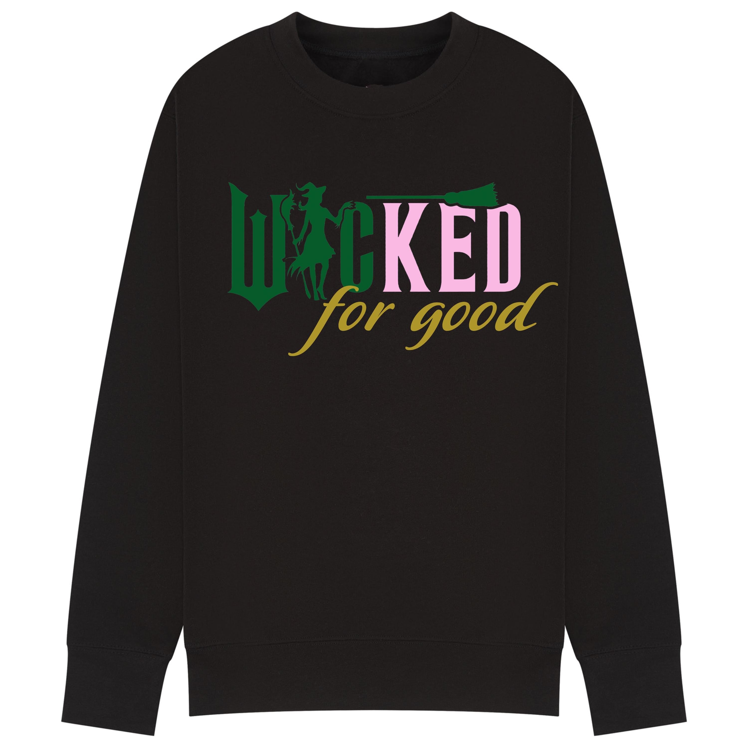 Wicked Themed Movie Sweatshirt – For Good – Cosy Jumper – Kids, adults and plus size