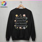 Floral Thank you for the Lovely Bouquet Sweatshirt | Showgirl Lyric Swiftie Gift