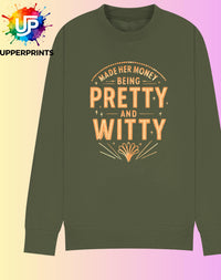 Showgirl Sweatshirt | "Made Her Money Being Pretty & Witty" | Taylor Swift Sabrina Carpenter Jumper