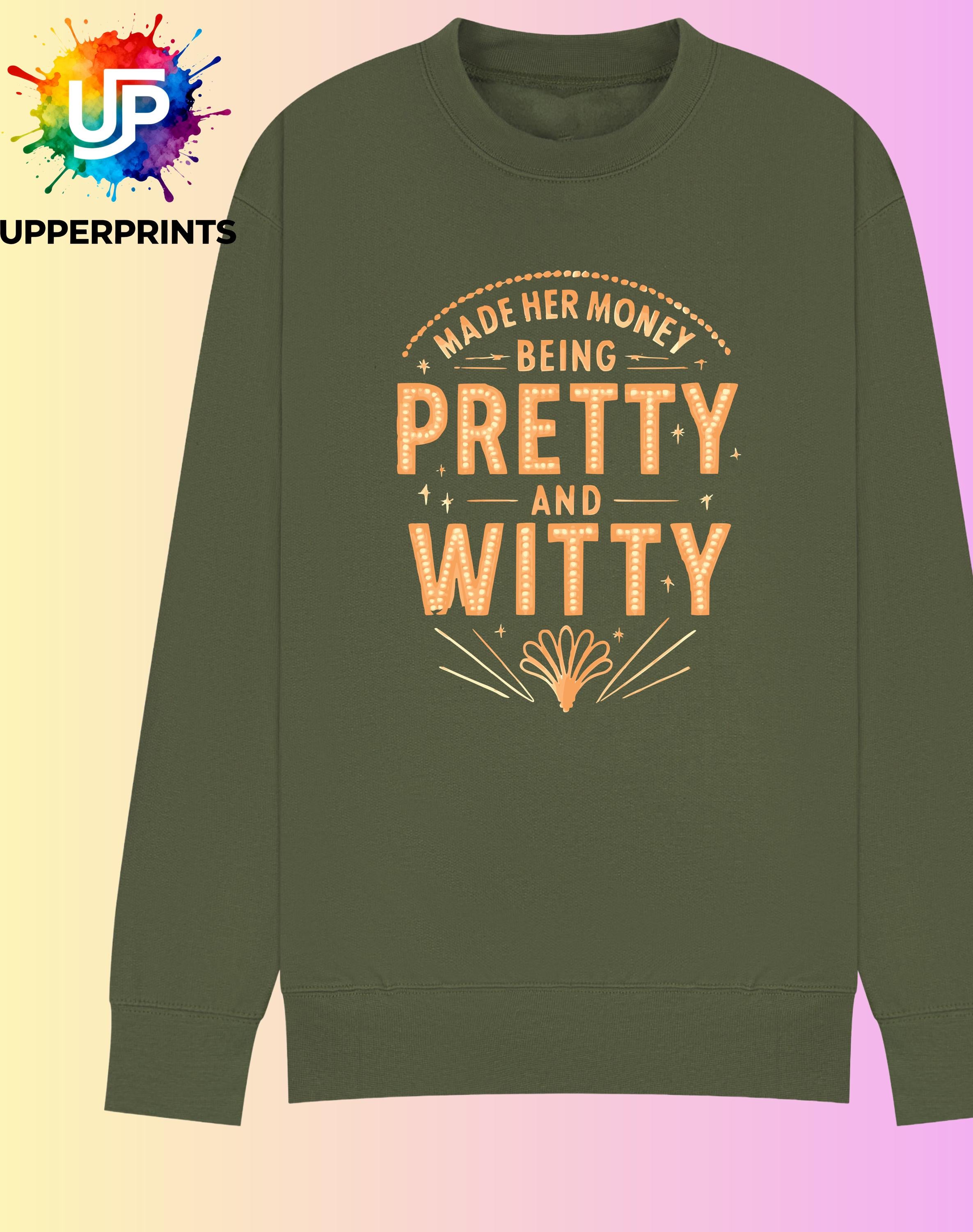 Showgirl Sweatshirt | "Made Her Money Being Pretty & Witty" | Taylor Swift Sabrina Carpenter Jumper