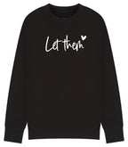 Let Them theory Sweatshirt | Positive Quote Jumper | Self Love Sweatshirt | Plus sizes
