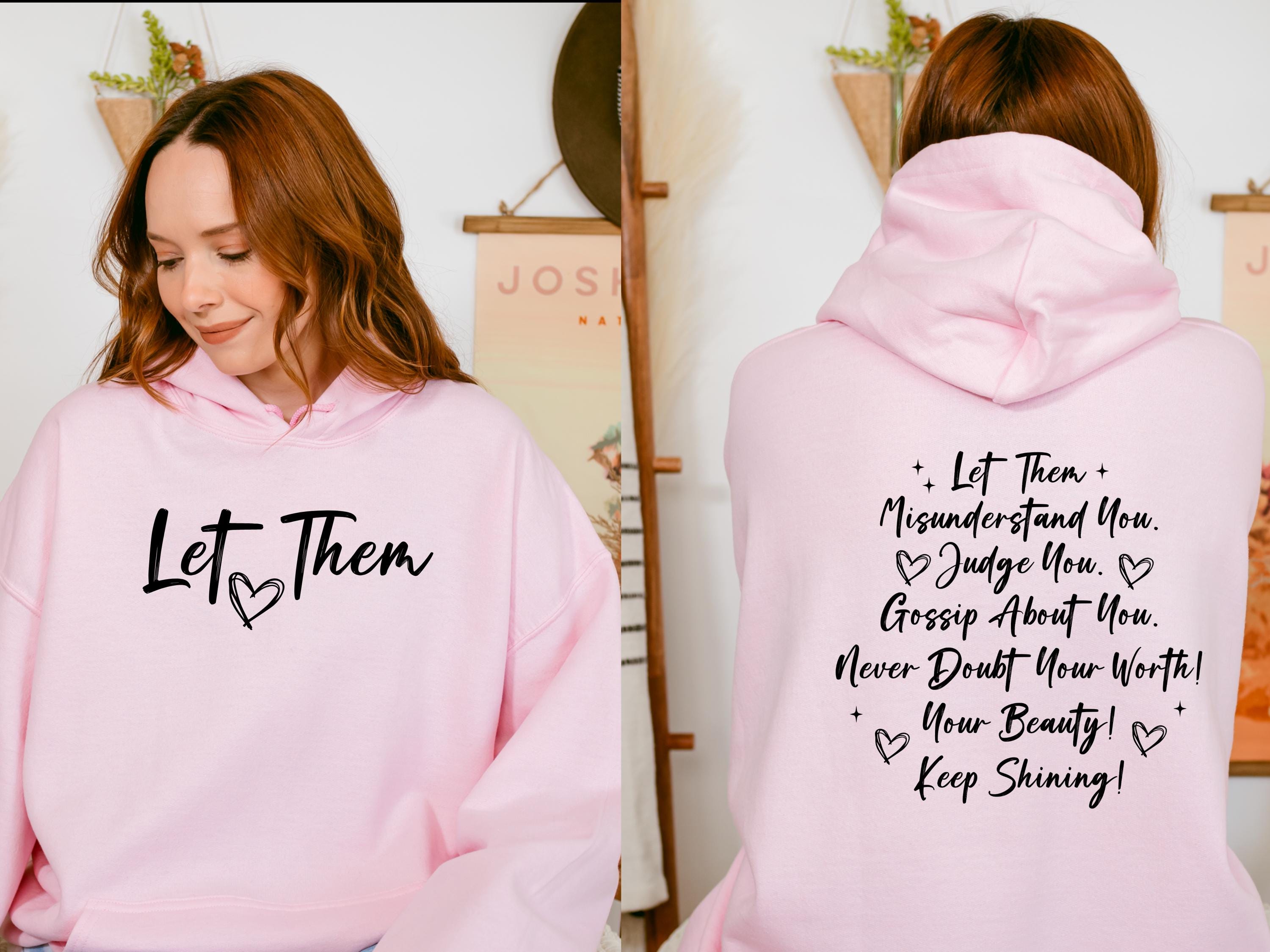 Let Them Hoodie – Motivational Quote hood – Plus sizes – Positive Vibes & Self love