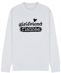 Girlfriend to Fiancée Sweatshirt | Engagement Gift for Her | Proposal Sweater | Bride To Be Jumper | Plus sizes