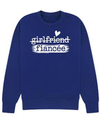 Girlfriend to Fiancée Sweatshirt | Engagement Gift for Her | Proposal Sweater | Bride To Be Jumper | Plus sizes