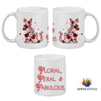 Floral Cat Mug, 'Floral Feral Fabulous' , Cat Lover Coffee Cup, Gift for Cat Mum
