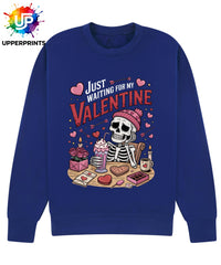 Funny Valentine's Sweatshirt - 'Just Waiting for My Valentine' Skeleton Graphic Tee, Perfect for Singles, Available in S to 5XL