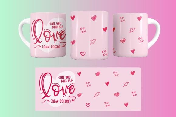 All You Need Is Love (And Coffee) Mug – Valentine’s Coffee Mug – Cute Love Quote Mug – 11oz Ceramic Mug