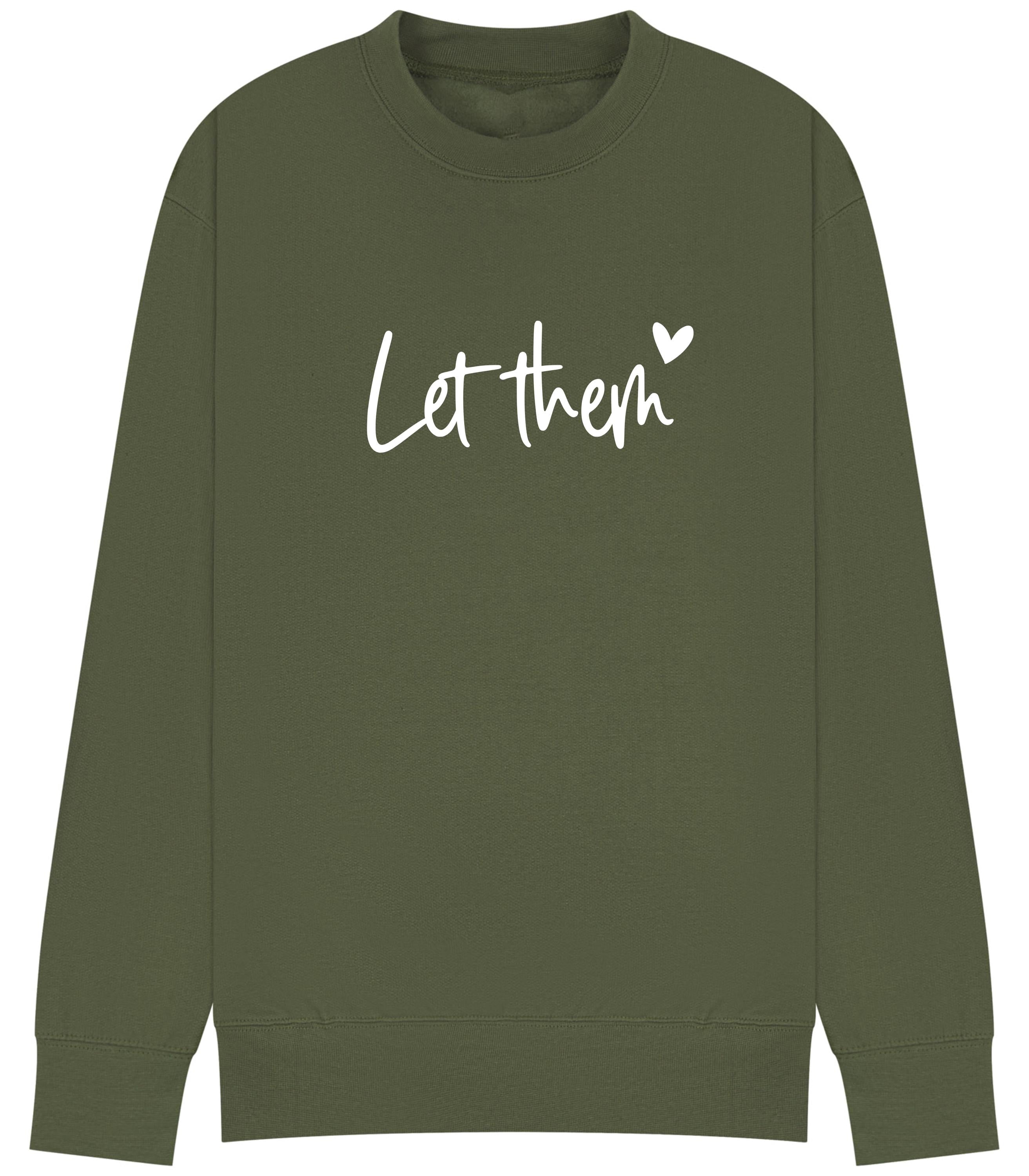 Let Them theory Sweatshirt | Positive Quote Jumper | Self Love Sweatshirt | Plus sizes