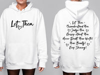Let Them Hoodie – Motivational Quote hood – Plus sizes – Positive Vibes & Self love