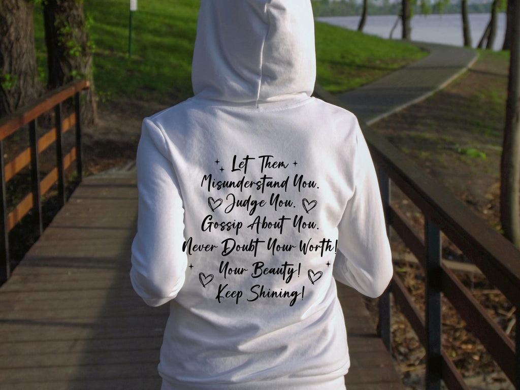 Let Them Hoodie – Motivational Quote hood – Plus sizes – Positive Vibes & Self love