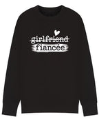 Girlfriend to Fiancée Sweatshirt | Engagement Gift for Her | Proposal Sweater | Bride To Be Jumper | Plus sizes