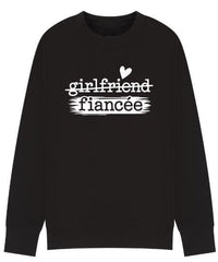 Girlfriend to Fiancée Sweatshirt | Engagement Gift for Her | Proposal Sweater | Bride To Be Jumper | Plus sizes