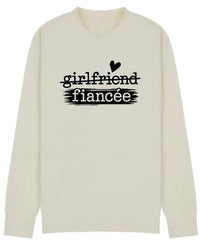 Girlfriend to Fiancée Sweatshirt | Engagement Gift for Her | Proposal Sweater | Bride To Be Jumper | Plus sizes