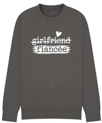Girlfriend to Fiancée Sweatshirt | Engagement Gift for Her | Proposal Sweater | Bride To Be Jumper | Plus sizes