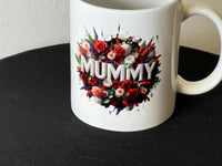Floral Mummy Mug | Valentine’s Day Gift for Mummy | Mother’s Day Mug | Mum Birthday Gift | 11oz Handmade Ceramic Mug