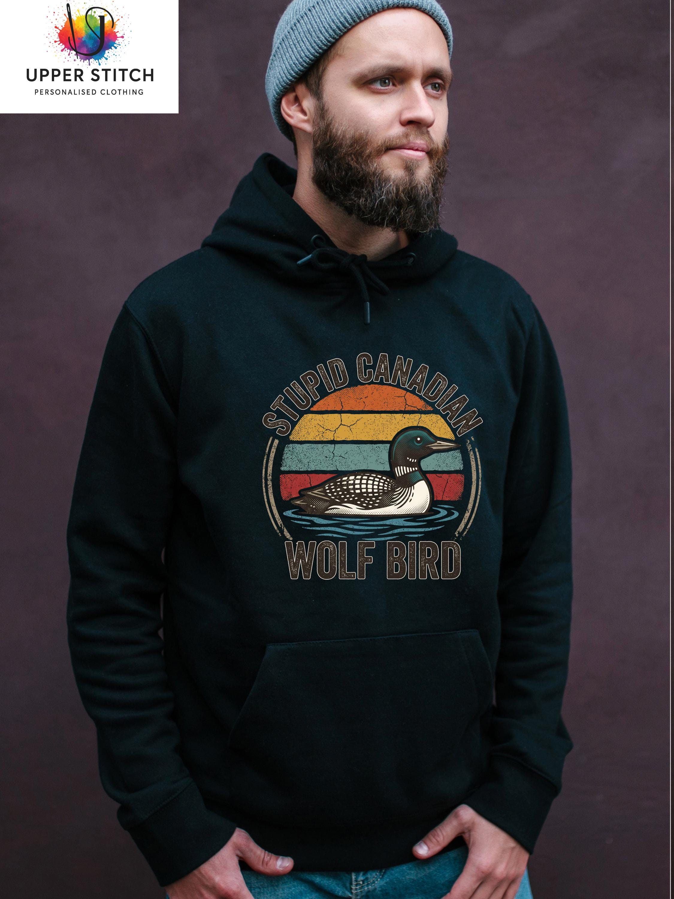 Stupid Canadian Wolf Bird Hoodie | BookTok Hockey Romance Fandom