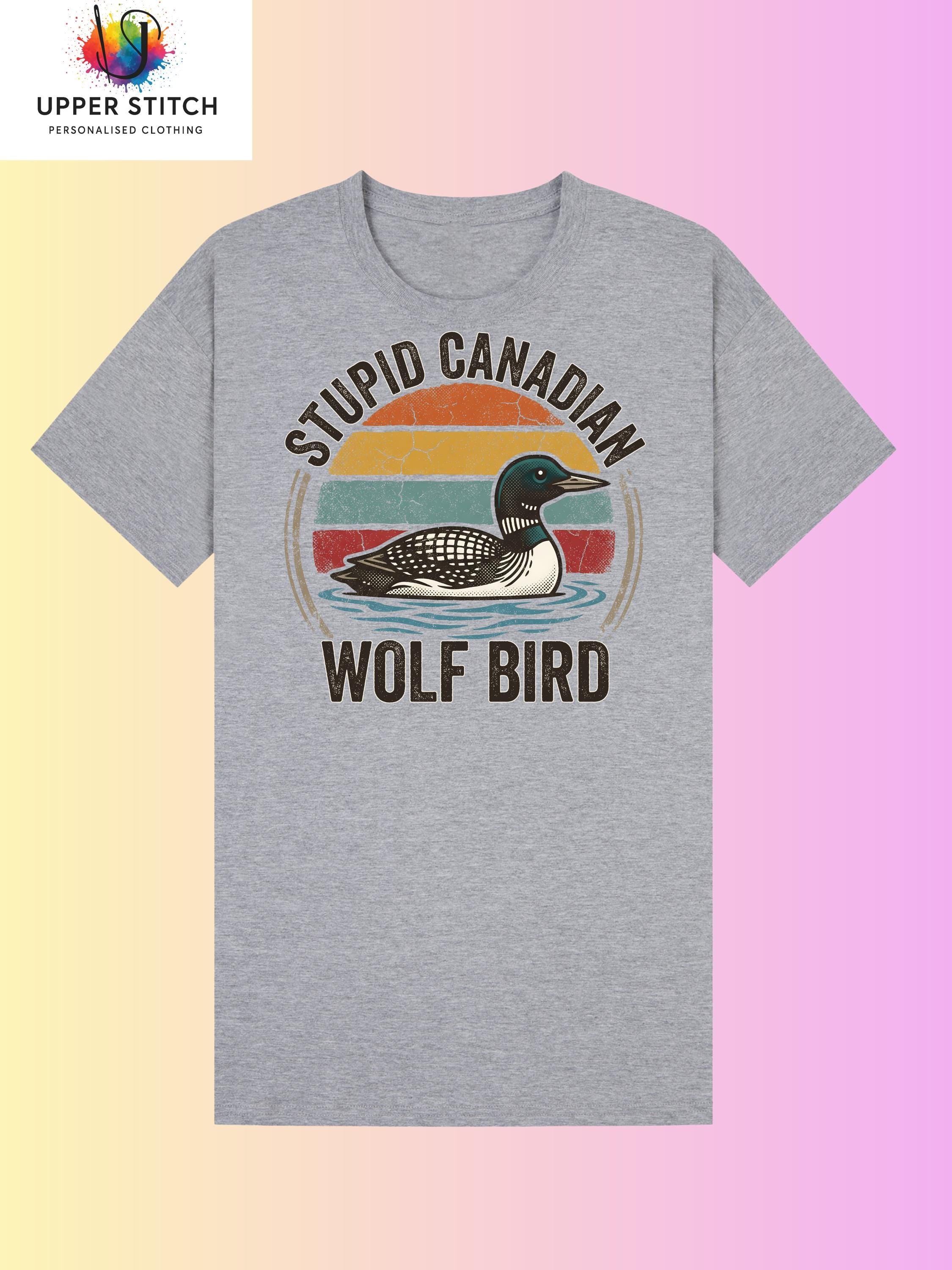 Stupid Canadian Wolf Bird T-Shirt | Heated Rivalry BookTok Hockey Romance Meme