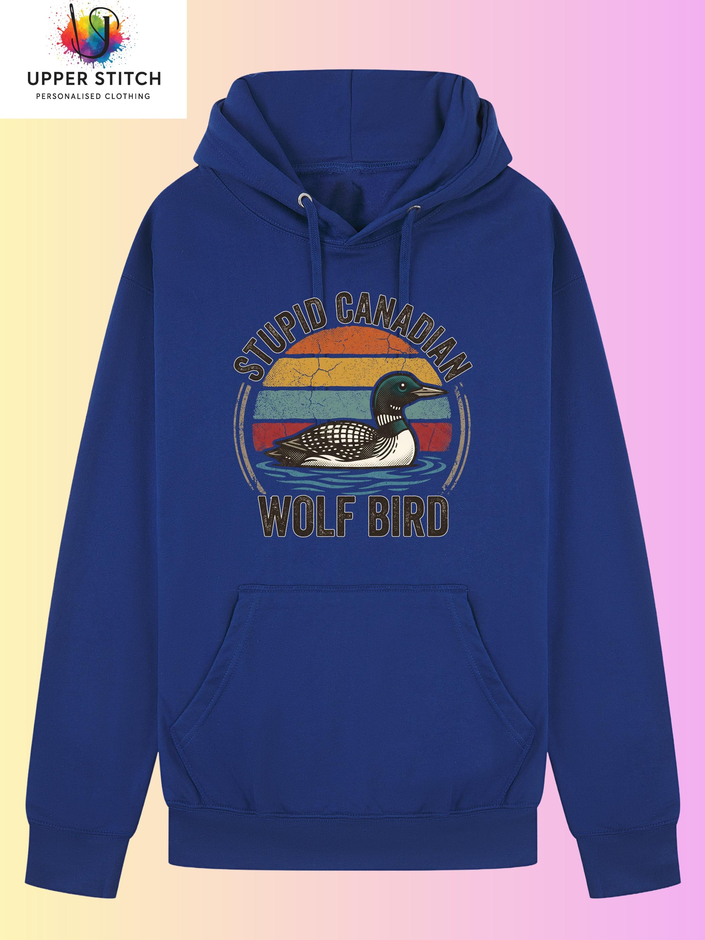 Stupid Canadian Wolf Bird Hoodie | BookTok Hockey Romance Fandom